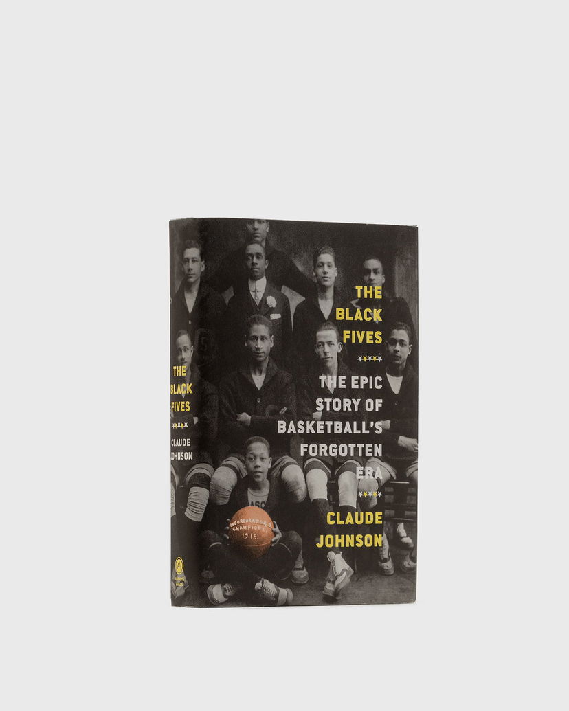 Книга и списание gestalten The Black Fives: The Epic Story Of Basketball’s Forgotten Era" By Claude Johnson Черно | 9781419744365