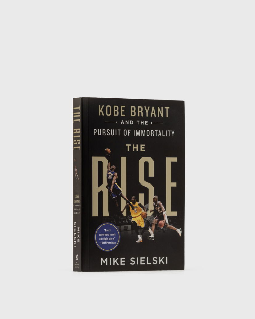 Книга и списание gestalten The Rise: Kobe Bryant And The Pursuit Of Immortality" By Mike Sielski Черно | 9781250830302