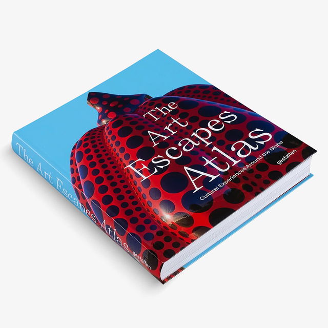 The Art Escapes Atlas Cultural Experiences Around the Globe